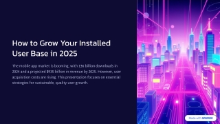 Effective Strategies to Grow Your Installed User Base in 2025