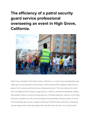 The efficiency of a patrol security guard service professional overseeing an event in High Grove, California