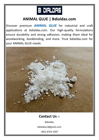 ANIMAL GLUE  Bdialdas