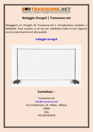 Noleggio Orsogril  Transenne.net