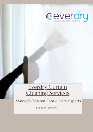 Everdry Curtain Cleaning Services – Sydneys Trusted Fabric Care Experts