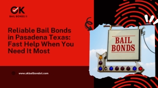 Trusted Bail Bonds in Pasadena Texas for Quick Release