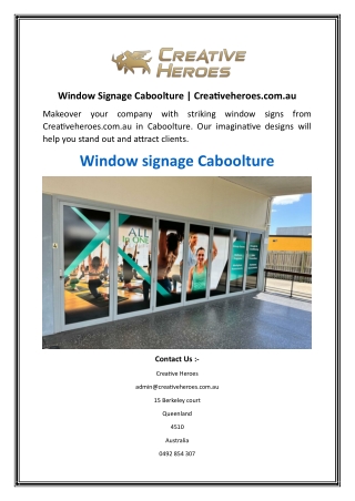 Window Signage Caboolture  Creativeheroes.com.au