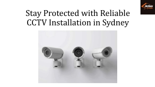 Stay Protected with Reliable CCTV Installation in Sydney