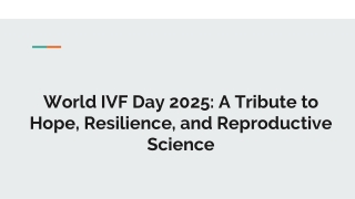 World IVF Day 2025: Awareness & Advancements in Fertility Care
