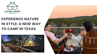 Top-Rated Texas Glamping  Luxury Nature Retreats