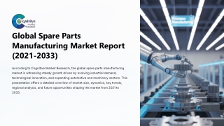 Spare Parts Manufacturing Market Size Share and Forcast