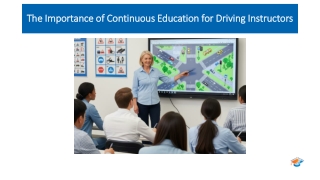 The Importance of Continuous Education for Driving Instructors