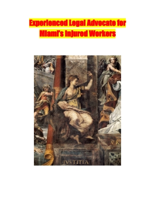 Experienced Legal Advocate for Miami’s Injured Workers