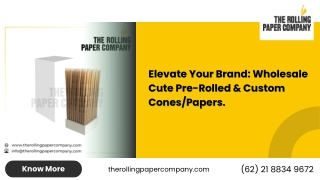 Elevate Your Brand: Wholesale Cute Pre-Rolled & Custom Cones/Papers.
