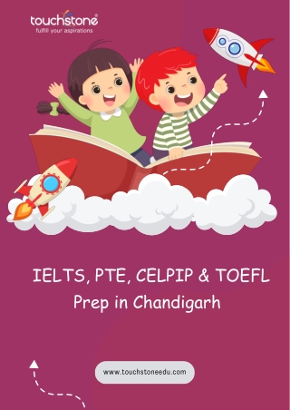 IELTS, PTE, CELPIP & TOEFL preparation in Chandigarh