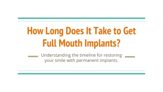 How Long Does It Take to Get Full Mouth Implants
