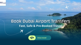 Dubai Airport Transfers – Book Safe, Easy & Affordable Rides