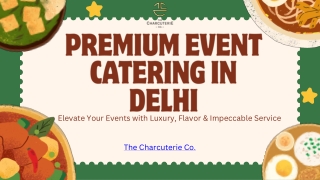 Premium Event Catering in Delhi