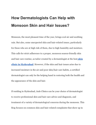 How Dermatologists Can Help with Monsoon Skin and Hair Issues