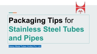 Packaging Tips for Stainless Steel Tubes and Pipes