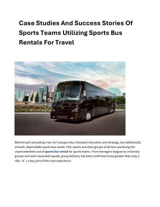 Case Studies And Success Stories Of Sports Teams Utilizing Sports Bus Rentals