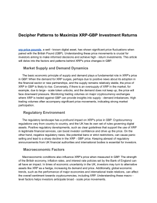 Decipher Patterns to Maximize XRP-GBP Investment Returns