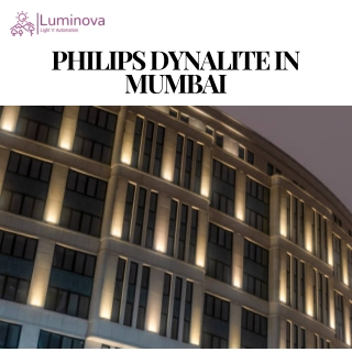 Philips Dynalite in Mumbai: Smart Lighting Control for Modern Spaces