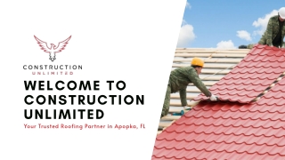 Construction Unlimited Top-Rated Apopka Roofing Company In Florida