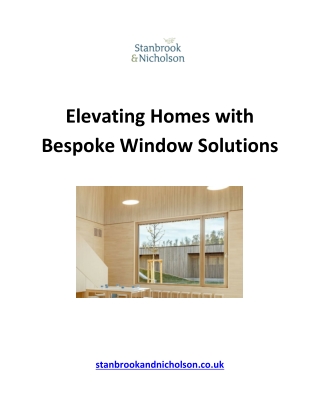 Elevating Homes with Bespoke Window Solutions