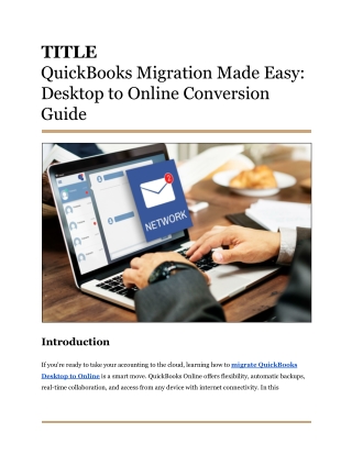 QuickBooks Migration Made Easy_ Desktop to Online Conversion Guide