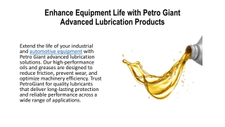 Enhance Equipment Life with Petro Giant Advanced Lubrication