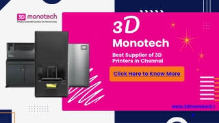 Buy FDM 3D Printer in Chennai | 3D Monotech