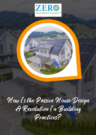 How Is the Passive House Design A Revolution In Building Practices