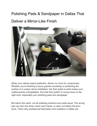 polishing-pads-and-sandpaper-in-dallas-that-deliver-a-mirror-like-finish