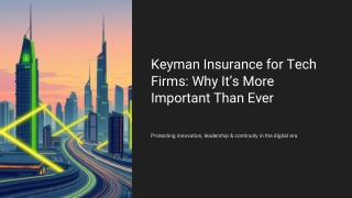 Keyman Insurance for Tech Firms: Why It’s More Important Than Ever
