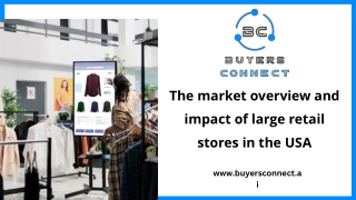 The market overview and impact of large retail stores in the USA