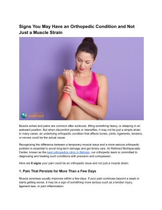 Signs You May Have an Orthopedic Condition and Not Just a Muscle Strain