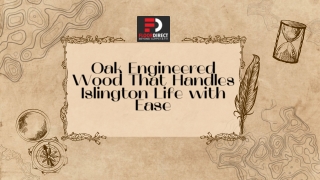 Oak Engineered Wood That Handles Islington Life with Ease