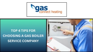 Top 4 Tips for Choosing a Gas Boiler Service Company