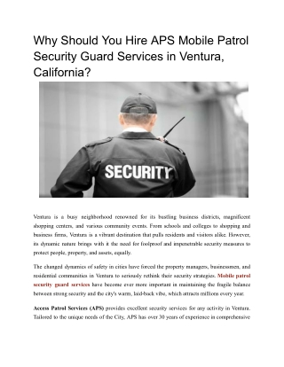 Why Should You Hire APS Mobile Patrol Security Guard Services in Ventura, California
