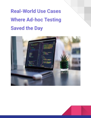 Why Ad-hoc Testing Still Matters in Modern QA