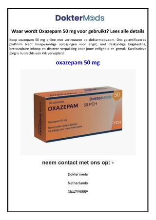 Waar wordt Oxazepam 50 mg voor gebruikt? Lees alle details