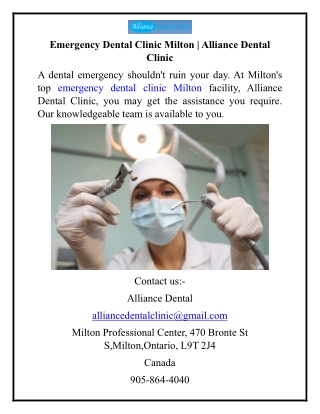 Emergency Dental Clinic Milton  Alliance Dental Clinic