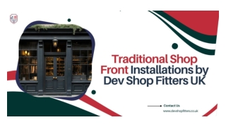 Traditional Shop Front Installations by Dev Shop Fitters UK