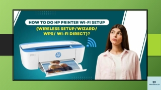 How to Do HP Printer Wi-Fi Setup