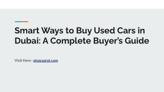 Smart Ways to Buy Used Cars in Dubai: A Complete Buyer’s Guide