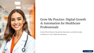 Grow-My-Practice-Digital-Growth-and-Automation-for-Healthcare-Professionals (1)