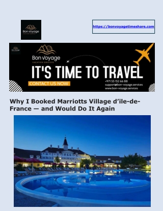 Marriotts Village d’ile-de-France — Bon Voyage Vacation Services