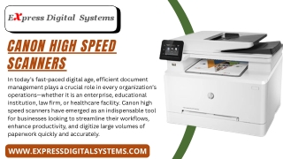 Canon High Speed Scanners Transforming Document Workflows Across Businesses