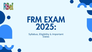 FRM Exam 2025: Syllabus, Eligibility & Important Dates
