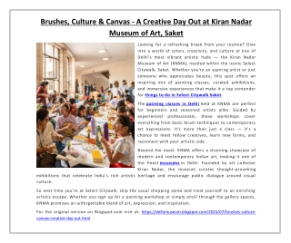 Brushes, Culture & Canvas - A Creative Day Out at Kiran Nadar Museum of Art