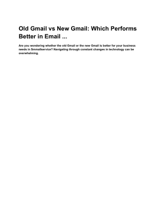 Old Gmail vs New Gmail_ Which Performs Better in Email