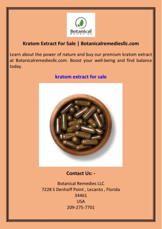 Kratom Extract For Sale  Botanicalremediesllc.com