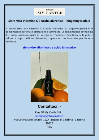 Siero Viso Vitamina C E Acido Ialuronico  Kingofmycastle.it